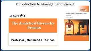 L9-3 Multi-criteria Decision Making | The Analytical Hierarchy Process شرح