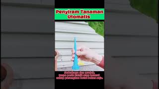 ALAT PENYIRAM TANAMAN OTOMATIS #AmazingTools