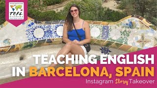 Day in the Life Teaching English in Barcelona, Spain with Justine Stroemer