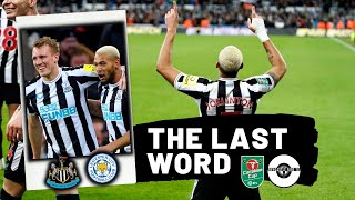 WE'VE GOT A SEMI ON! | NEWCASTLE UNITED 2-0 LEICESTER CITY