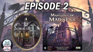 Behind Closed Doors - Mansions of Madness Playthrough Episode 2