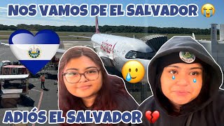 NOS VAMOS DE EL SALVADOR, ¿HACIA DONDE NOS VAMOS? 🇸🇻😭