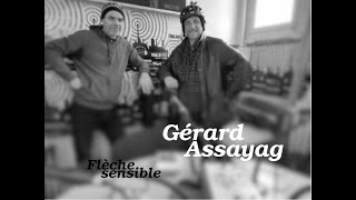 Gérard Assayag Flèche sensible