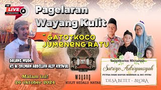 🔴 LIVE WAYANG KULIT  GATOTKOCO JUMENENG RATU \\\\ DALANG ALIE KRIWUL \\\\ 26/10/24