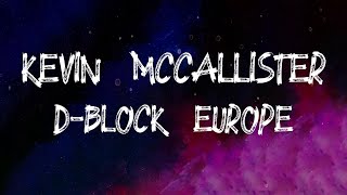 D-Block Europe - Kevin McCallister (Lyrics)