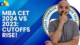 Mba Cet Cutoffs Increase In Cet 2024 Vs Cet 2023 Ck King Mp3 Music
