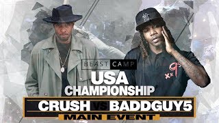 BaddGuy 5 vs Crush | The Beast Camp USA Championship