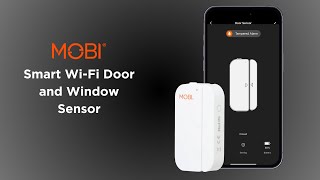 MOBI Smart Wi-Fi Door and Window Sensor | Usage \u0026 Setup