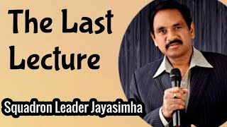 The Last Lecture ||  Squadron Leader Jayasimha || IMPACT || 2020