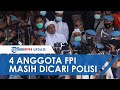 Setelah Bentrok dengan Polisi di Tol Jakarta-Cikampek, 4 Anggota Laskar FPI yang Kabur Masih Dicari