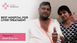 Patient Experience after successful Liver Treatment by Dr Sukhvinder Singh Saggu, CK Birla Hospital
