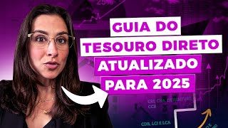 Guia do Tesouro Direto completo e atualizado para 2025 (Com Mapa Mental para baixar)