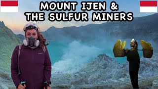 MOUNT IJEN, Indonesia | Blue Flames | Sulfur Miners Overview