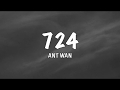 Ant Wan - 724 (LYRICS) 1080p HD