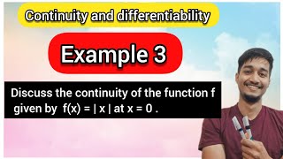 Continuity and differentiability example 3 | Example 3 chapter 5 class 12