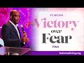 Victory over Fear | Pastor Wale Akinsiku