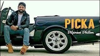 Dilpreet Dhillon - Picka | Aamber Dhillon | Desi Crew | Latest Punjabi Songs 2018 | TDSC MixRecords