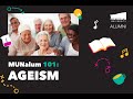 MUN ALUM 101: Ageism