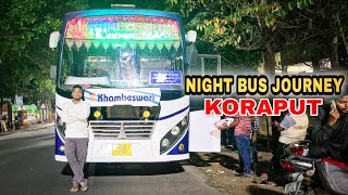 Night Bus Journey | Koraput Vlog EP:01 | Berhampur To Koraput