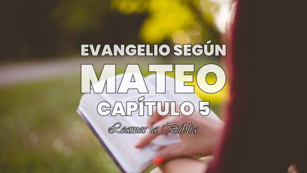 🎧 BIBLIA EN AUDIO "MATEO CAPITULO 5" El Sermón Del Monte: Las ...