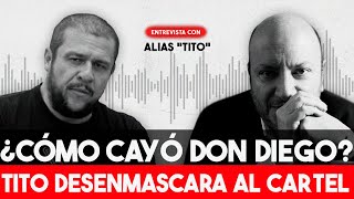 Así entregué a Don Diego: La historia de ALl4S "Tito" (PARTE 1) | Julio Sánchez Cristo