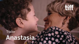 ANASTASIA Trailer | TIFF 2022