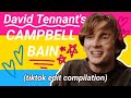 Just my favourite Campbell Bain Tiktok edits | David Tennant edit compilation #4