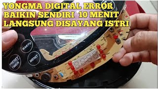 MAGIC COM DIGITAL YONGMA ERROR, TOMBOL TIDAK BISA DI PENCET