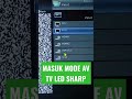 masuk mode av tv sharp