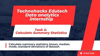 Technohacks Data Analytics Internship Task 2 Calculate Summary Statistics
