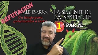 LA SIMIENTE DE LA SERPIENTE 1PARTE