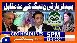 PPP stance against PML-N?? | Geo News 5 PM Headlines | 13 June 2024