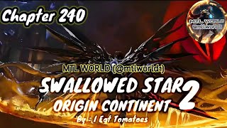 [Audiobook] Swallowed Star 2 : Origin Continent : Chapter 240 @mtlworld1