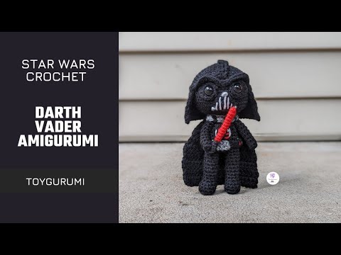 How To Crochet Darth Vader Amigurumi || How To Crochet Star Wars Darth ...