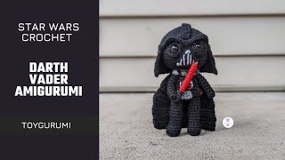 How to Crochet Darth Vader Amigurumi || How to Crochet Star Wars Darth Vader Amigurumi Pattern