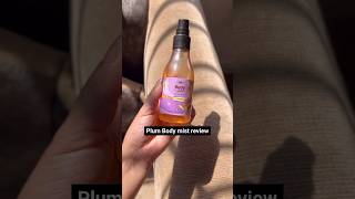 Plum body mist review #plum #bodymist