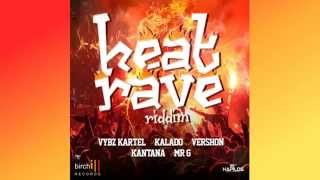 Vershon | Ruff Up The World | Heat Rave Riddim[Soca 2015] [ Dance hall 2014]