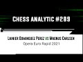 Lainier Dominguez Perez vs Magnus Carlsen | Opera Euro Rapid, 2021