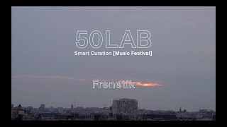 Fifty Lab 2020: Frenetik presented by Dour Festival and Body\u0026Soul