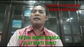 FATWA WARIS SEBAGAI ALAT BUKTI SURAT