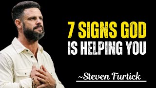 7 SIGNS GOD IS HELPING YOU | Steven Furtick Powerful Motivational Speech |