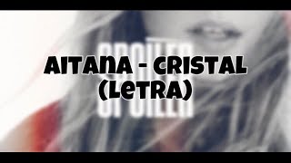 Aitana - Cristal (Letra)