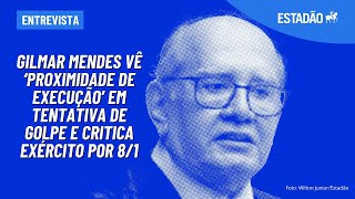 Gilmar Mendes vê ‘proximidade de execução’ em tentativa de golpe e critica Exército por 8/1