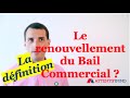 Définition Renouvellement du Bail Commercial