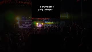 t s dhumal band party khamgaon ❤️ please subscribe my YouTube channel 🥺