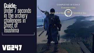 How to get under 7 seconds in the Archery challenge | Ghost of Tsushima