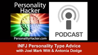 INFJ Personality Type Advice | PersonalityHacker.com
