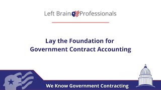 Lay the Foundation for Government Contract Accounting