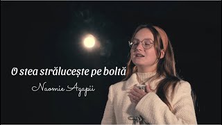 Naomie Agapii- O stea strălucește pe boltă | COLIND  [ Official Video ]