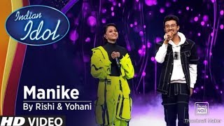 Manike | Rishi And Yohani | Indian Idol Season 13 | Chunari Mein Laga Daag | Tony Kakkar